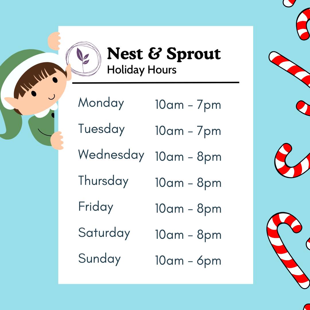 Extended Holiday Hours 2023 at Nest Sprout Nest and Sprout