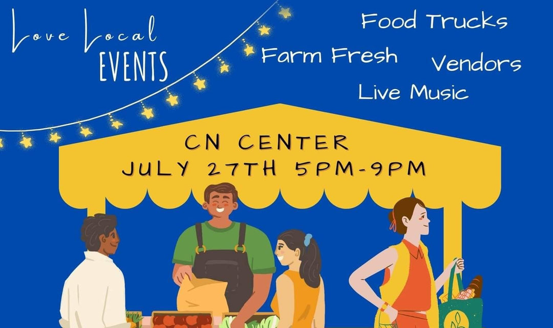 Love Local Night Market - Meet us at CN Centre - Nest and Sprout