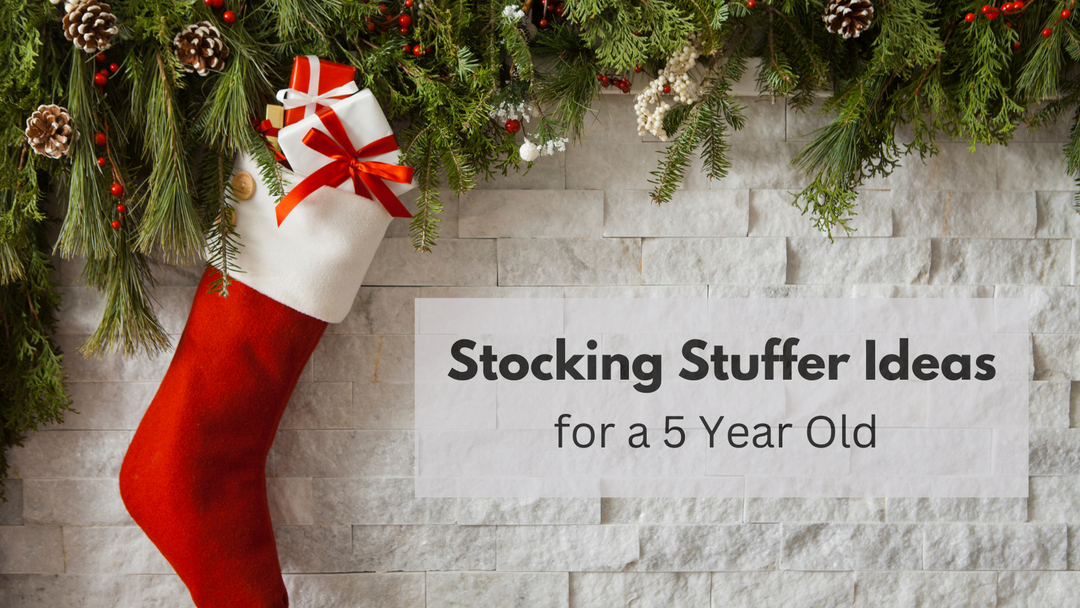 2023 | Creative and Fun Stocking Stuffer Ideas for a 5-Year-Old