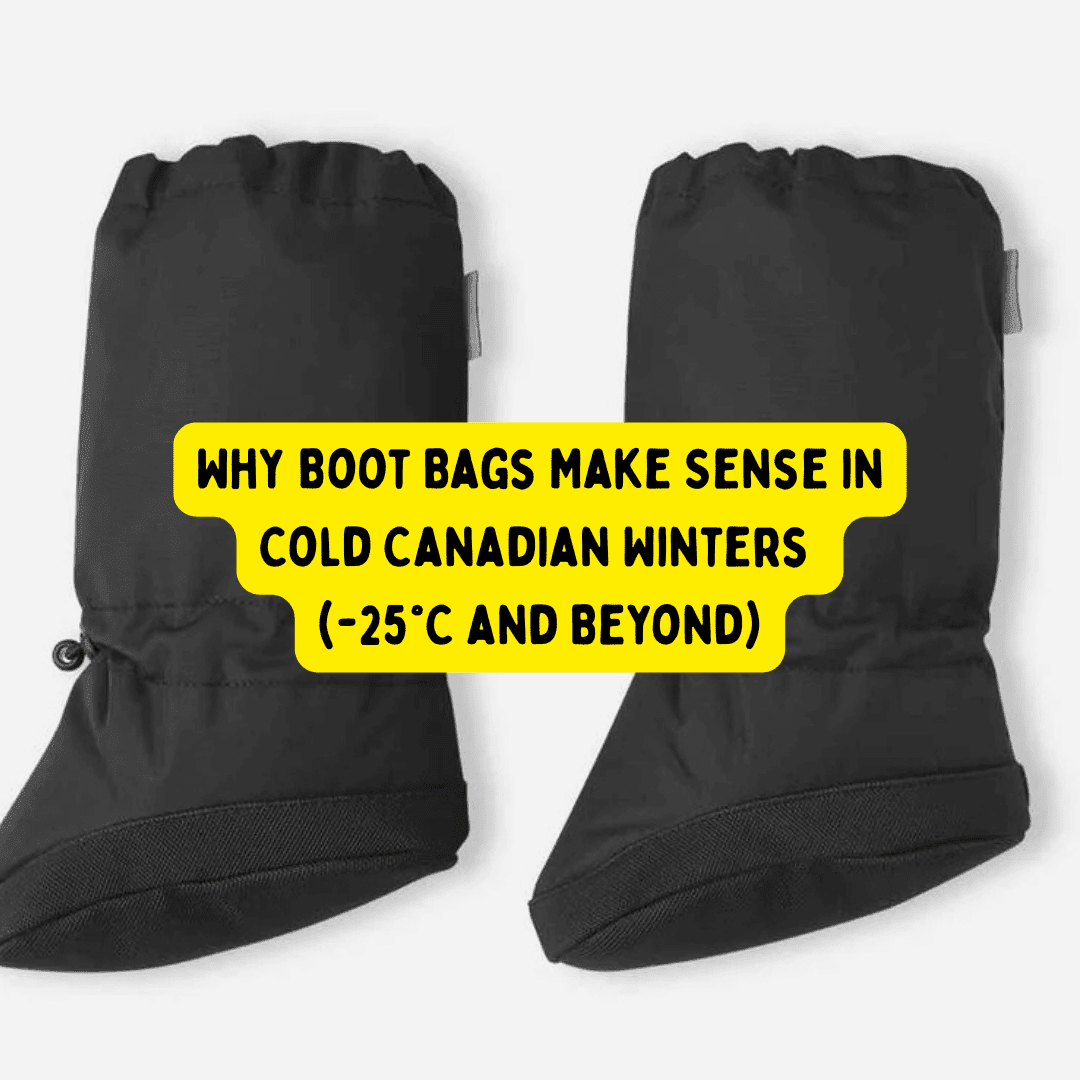 Why Boot Bags Make Sense in Cold Canadian Winters (-25°C and Beyond) - Nest and Sprout