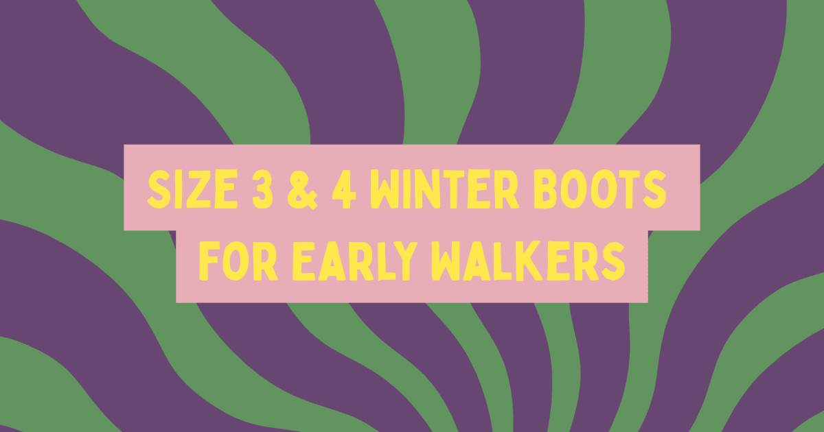 Size 3 & 4 Winter Boots for Early Walkers (Canada) - Nest and Sprout