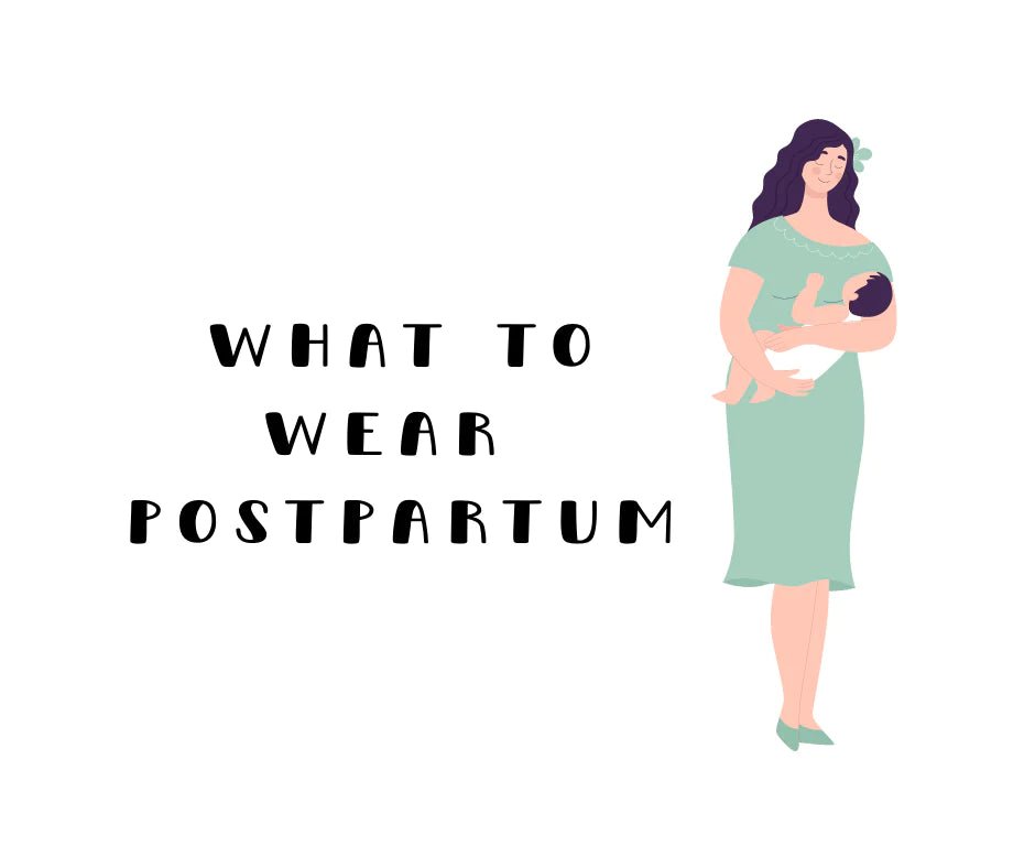 The Fourth Trimester: What to Wear Post-Birth - Nest and Sprout