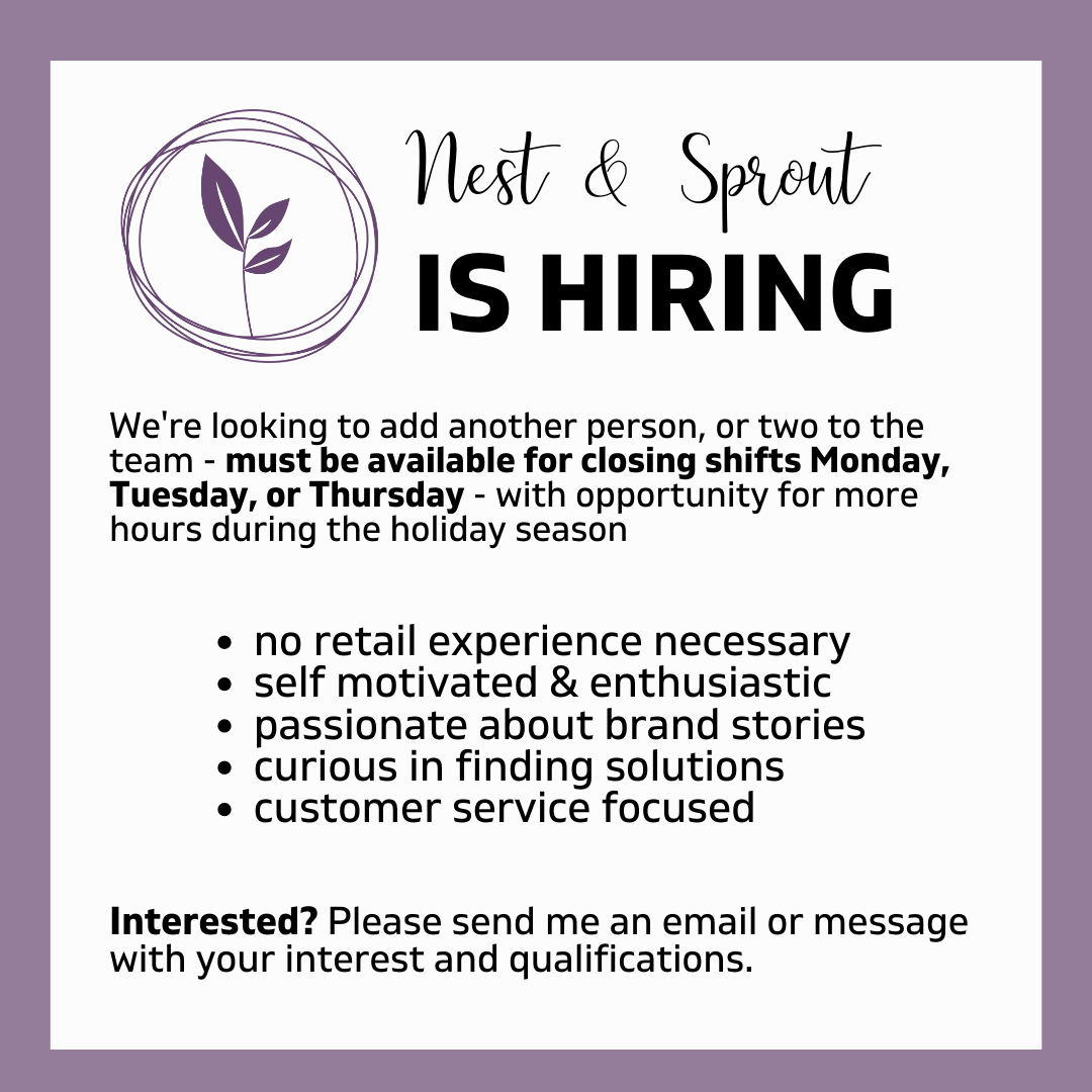September 2022: NOW HIRING - Nest and Sprout