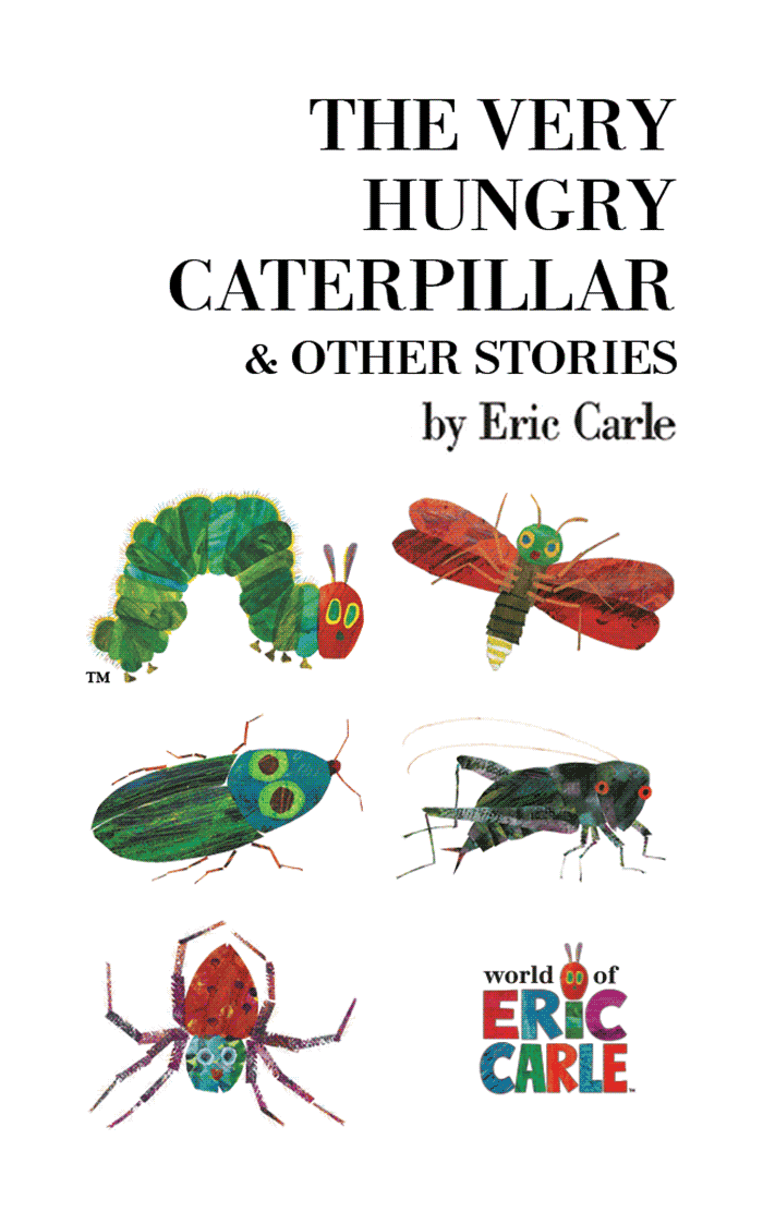 The Very Hungry Caterpillar and Other Storie