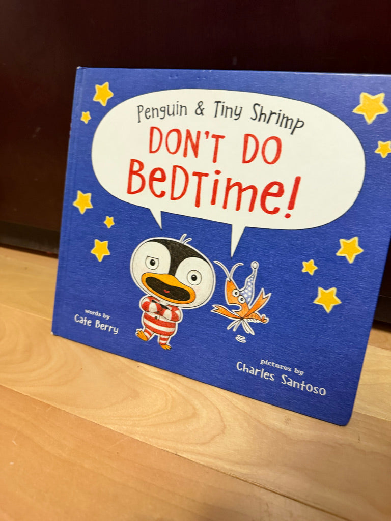 Used: Penguin and Tiny Shrimp Don't Do Bedtime – Cate Berry