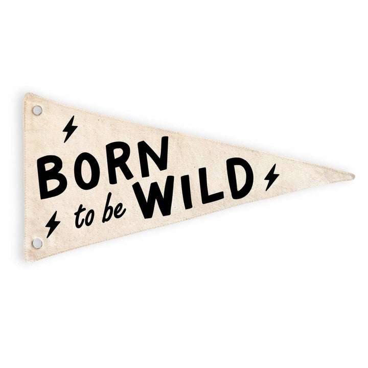 Born To Be Wild Canvas Pennant Flag - Kids Decor - Nest and Sprout - Cherrypick