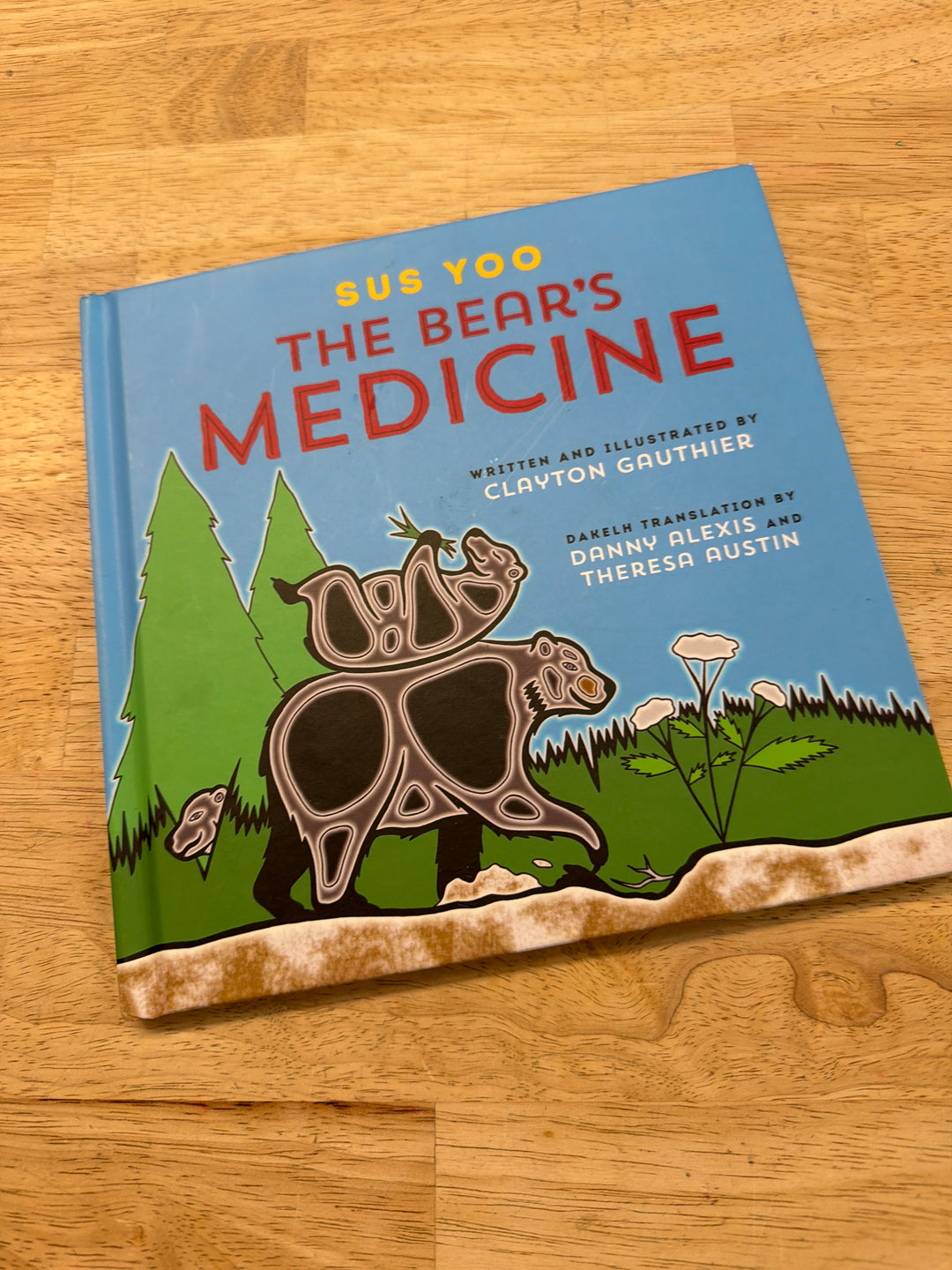Used: The Bears Medicine – Clayton Gauthier