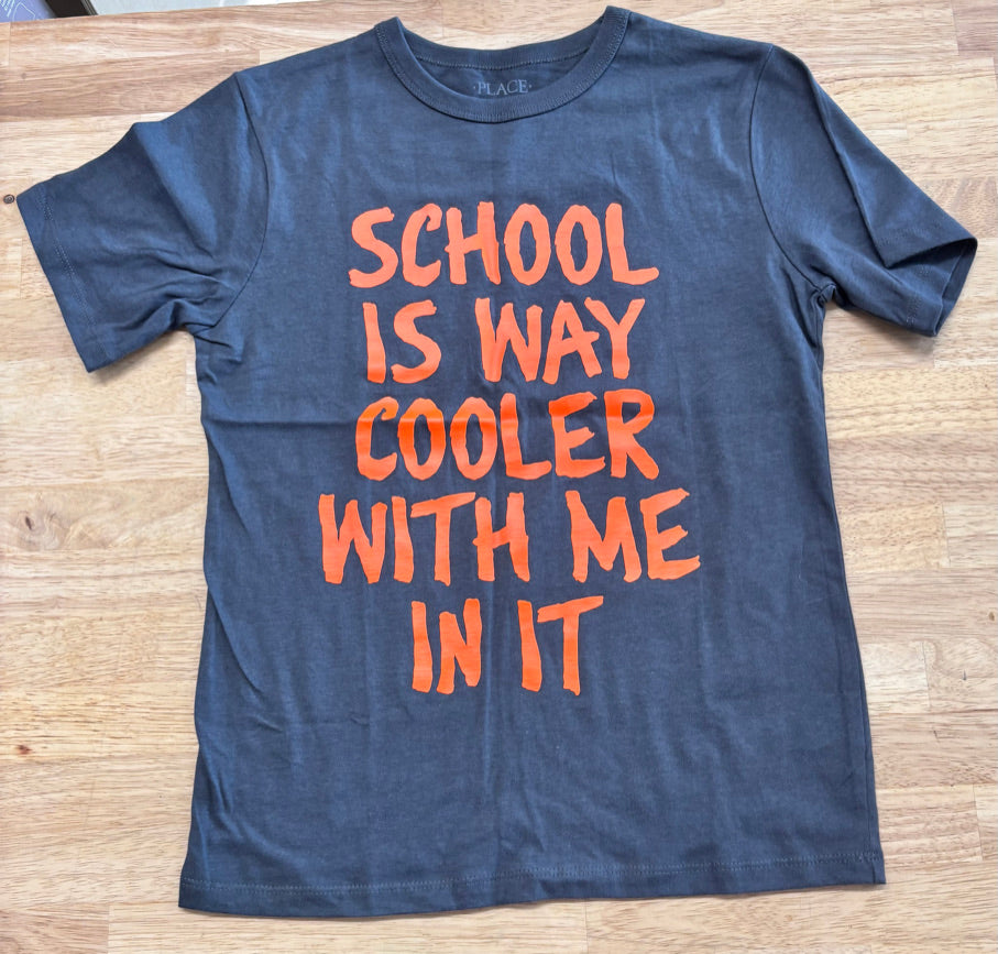 Children’s Place “School Is Cooler With Me” Tee 7/8