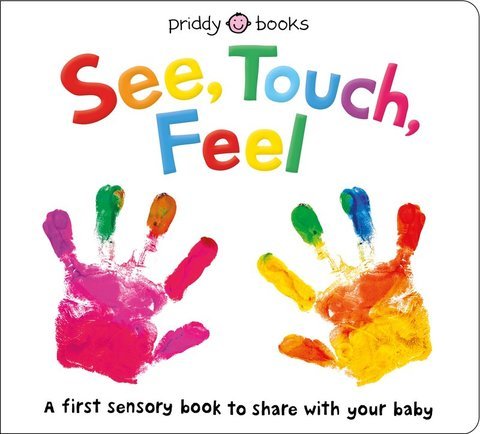See, Touch, Feel - Nest and Sprout-Roger Priddy