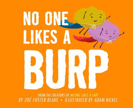 No One Likes a Burp - Nest and Sprout - Zoë Foster Blake