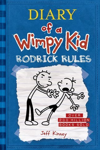 Diary of a Wimpy Kid 2: Rodrick Rules - Nest and Sprout - Jeff Kinney