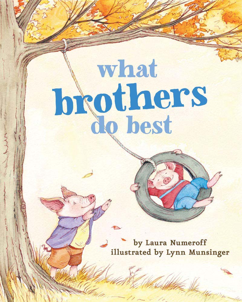 What Brothers Do Best 1st Ed