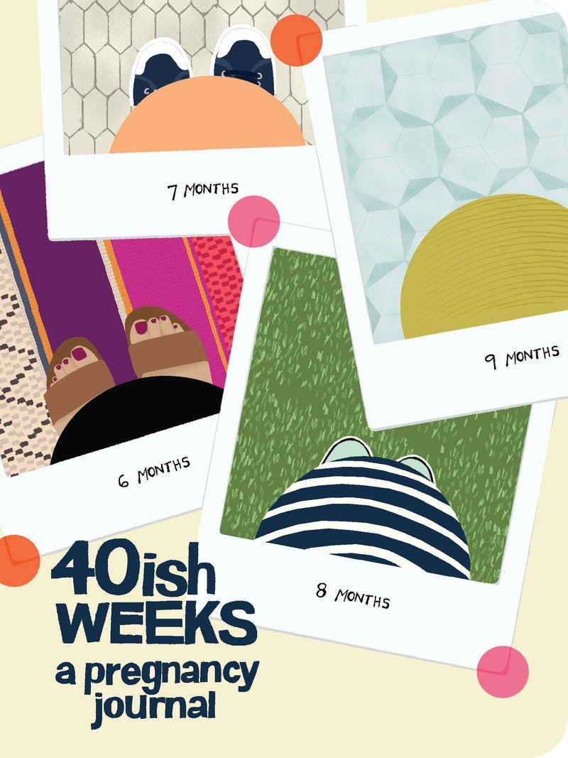 40ish Weeks - Nest and Sprout - Kate Pocrass