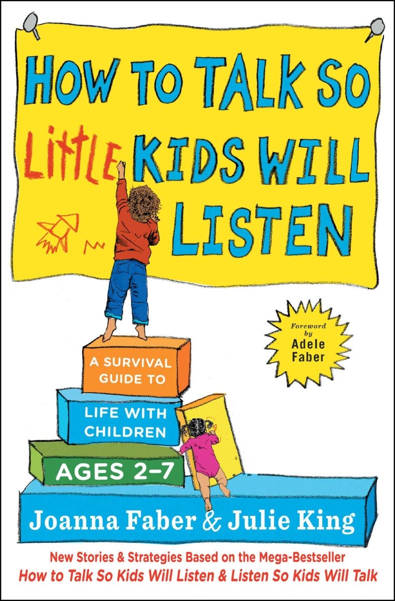 How to Talk So Little Kids Will Listen - Nest and Sprout - Simon & Schuster
