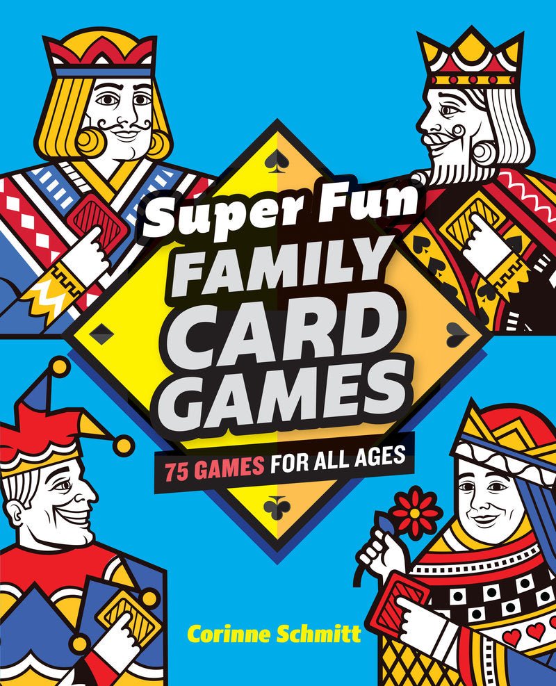 Super Fun Family Card Games - Nest and Sprout-Corinne Schmitt