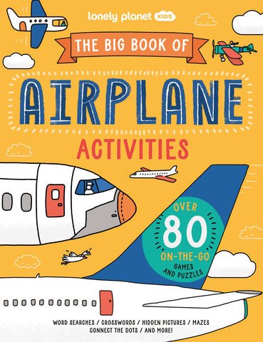 Big Book of Airplane Activitie - Nest and Sprout - Lonely Planet Kids