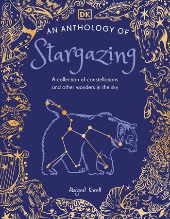 An Anthology of Stargazing - Nest and Sprout - DK