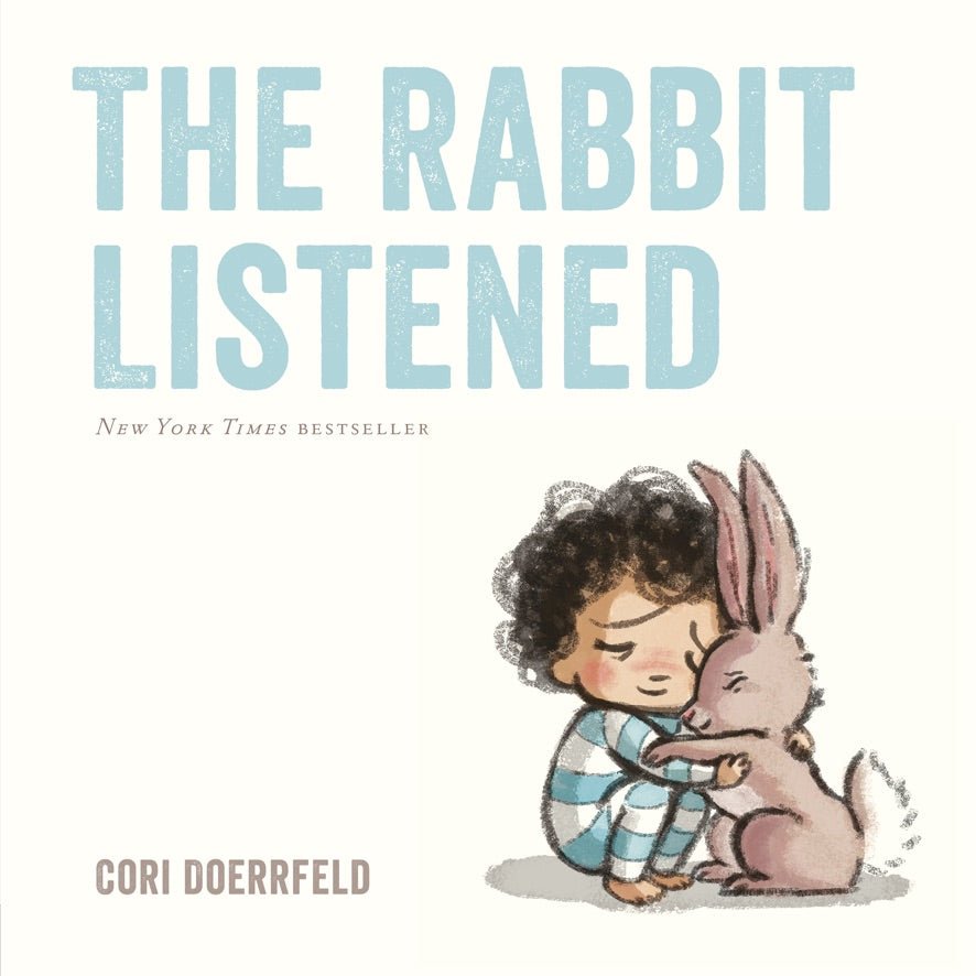The Rabbit Listened - Nest and Sprout - Cori Doerrfeld