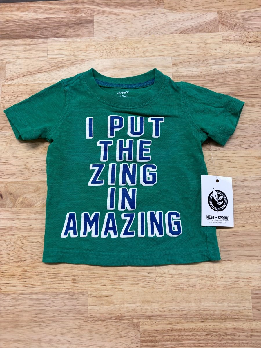 Carter's Shirt, 12 Months (Zing in Amazing) - Nest and Sprout - Consignment