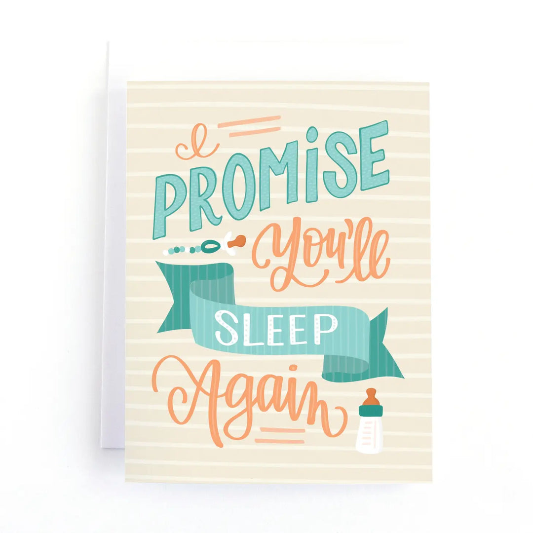 I Promise You'll Sleep Again | New Baby Card