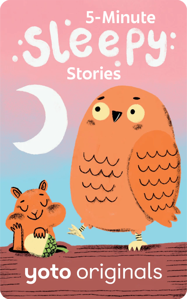 Yoto | 5 - Minute Sleepy Stories - Nest and Sprout - Yoto