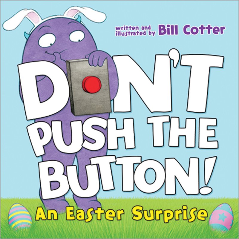 Don't Push that Button, An Easter Surprise Final Sale