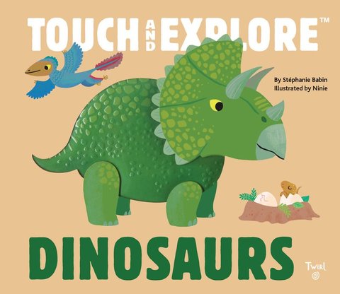 Dinosaurs - Touch and Explore